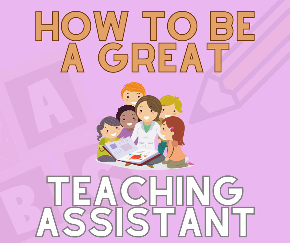 How to be a great teaching assistant!