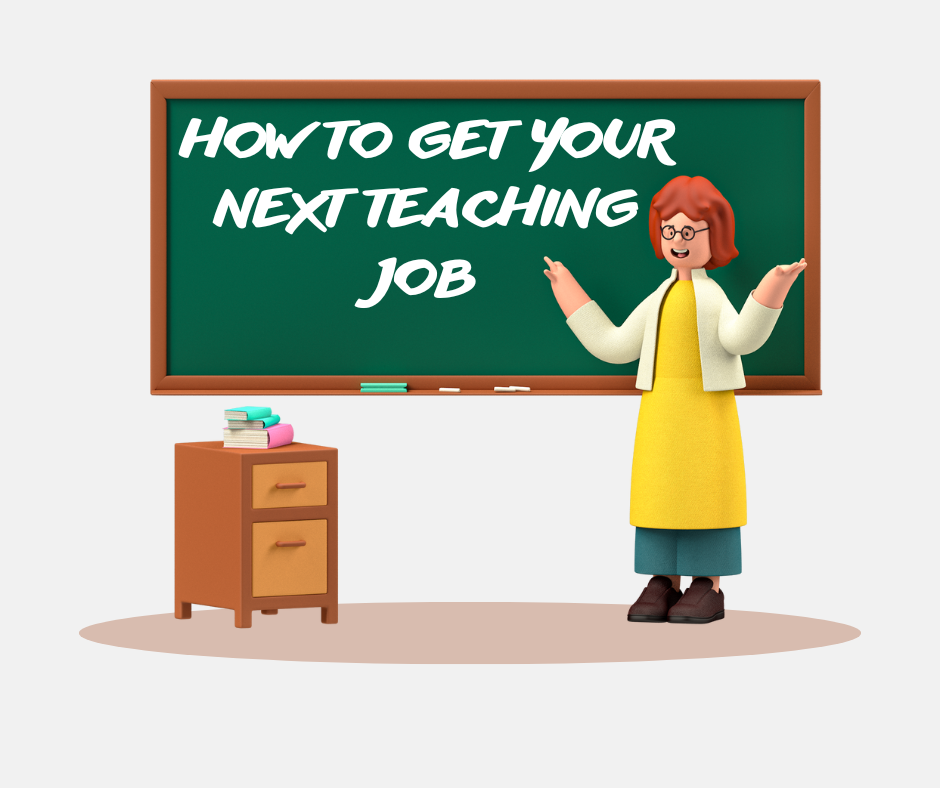 How to get your next teaching job!